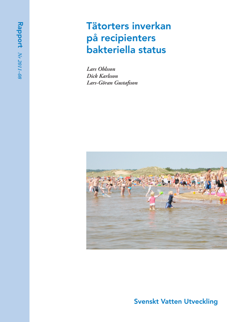 SVU-rapport 2011-08: Tätorters inverkan på recipienters bakteriella status