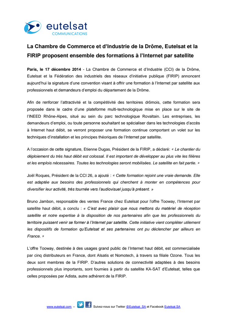 La Chambre de Commerce et d’Industrie de la Drôme, Eutelsat et la FIRIP proposent ensemble des formations à l’Internet par satellite 