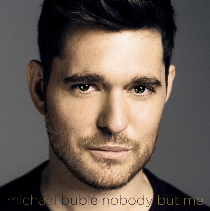 Michael Bubl' - Nobody But Me