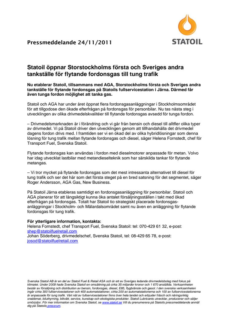 Statoil öppnar Storstockholms första och Sveriges andra tankställe för flytande fordonsgas till tung trafik