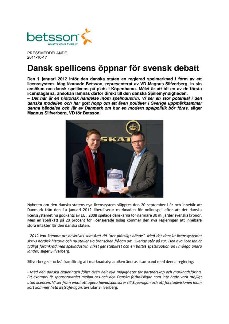 Dansk spellicens öppnar för svensk debatt