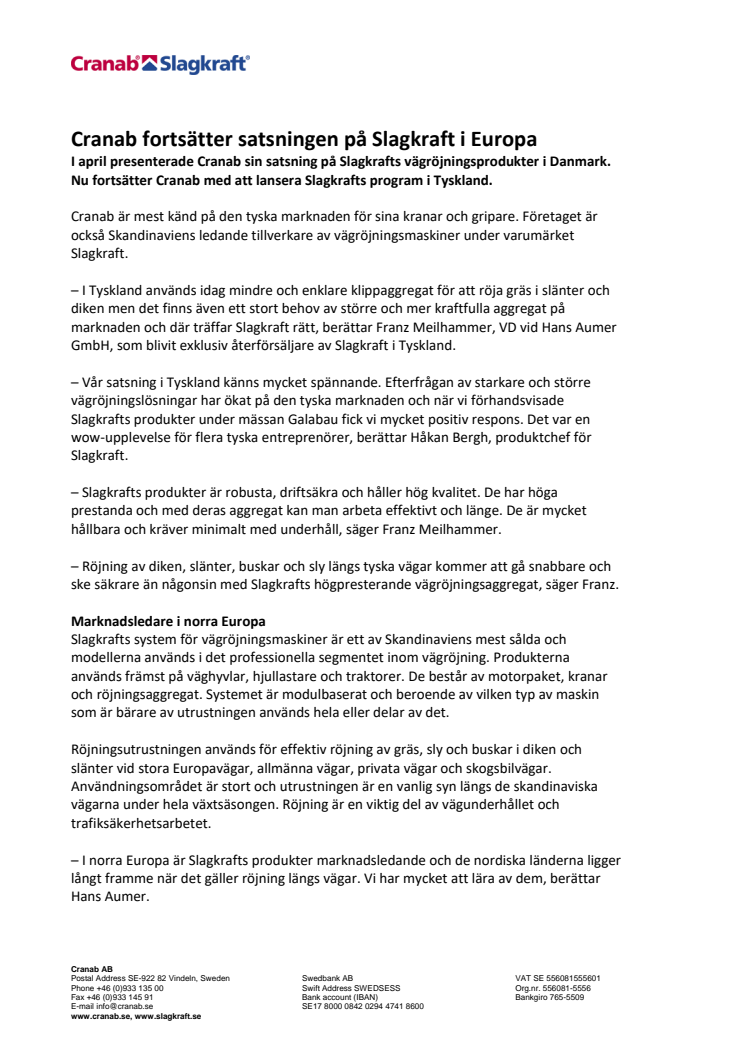 Cranab fortsätter satsningen på Slagkraft i Europa 