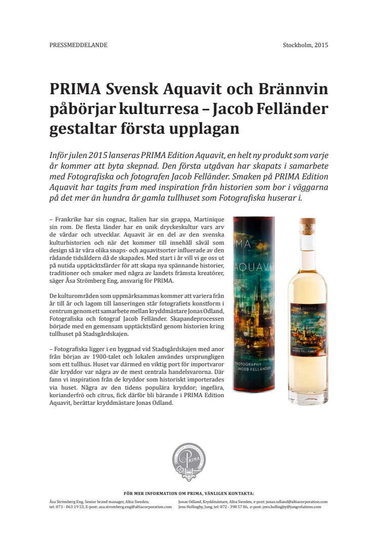 PRIMA Svensk Aquavit och Brännvin påbörjar kulturresa – Jacob Felländer gestaltar första upplagan
