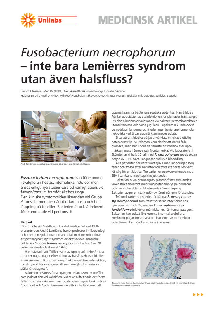Fusobacterium necrophorum – inte bara Lemièrres syndrom utan även halsfluss?