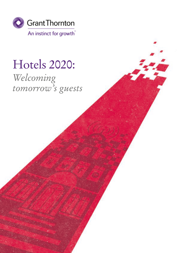 Hotels 2020: Welcoming tomorrow's guests