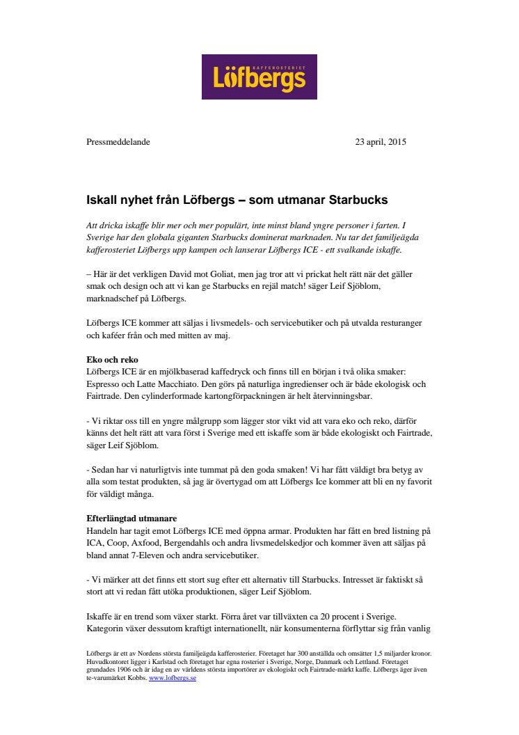 Iskall nyhet från Löfbergs – som utmanar Starbucks