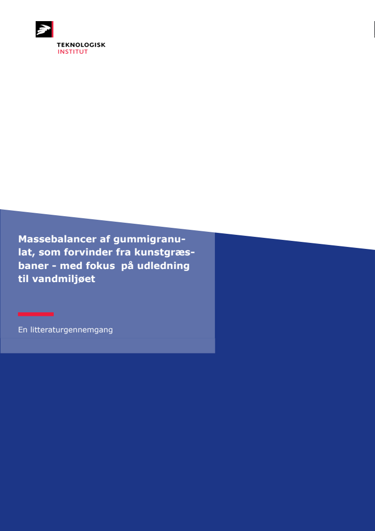 teknologisk-institut_massebalancer-af-gummigranulat-fra-kunstgraesbaner_marts-2019.pdf