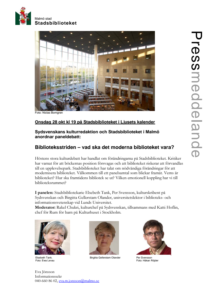 Stadsbiblioteket i Malmö: Biblioteksstriden - vad ska det moderna biblioteket vara?