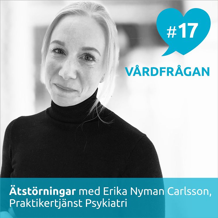 I Vårdfrågan #17 medverkar KBT-terapeuten och doktoranden Erika Nyman Carlsson.