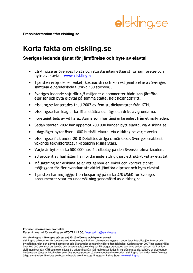 Korta fakta om elskling.se - Sveriges ledande tjänst för jämförelse och byte av elavtal