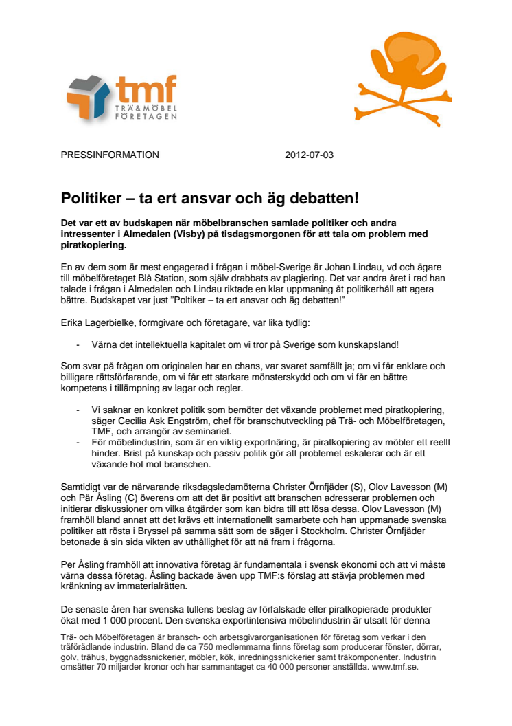 Almedalen: Politiker – ta ert ansvar och äg debatten!