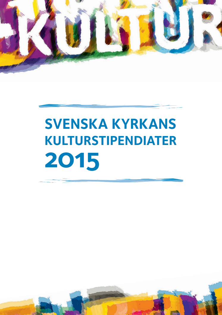 Svenska kyrkans kulturstipendiater 2015