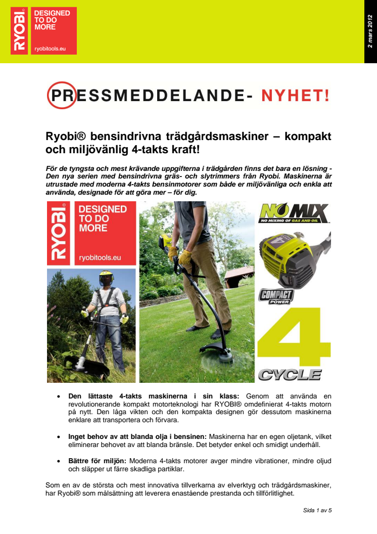 Ryobi® bensindrivna trädgårdsmaskiner – kompakt och miljövänlig 4-takts kraft!