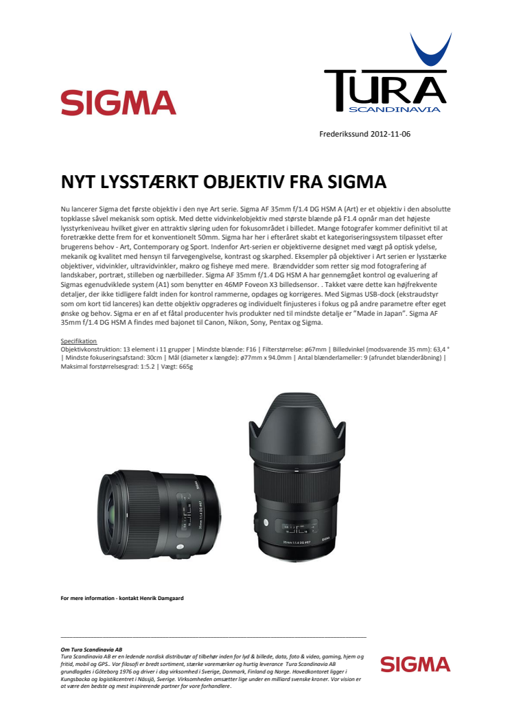 NYT LYSSTÆRKT OBJEKTIV FRA SIGMA