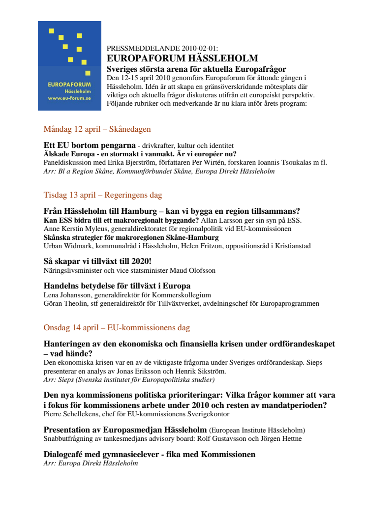 EUROPAFORUM HÄSSLEHOLM - Sveriges största arena för aktuella Europafrågor