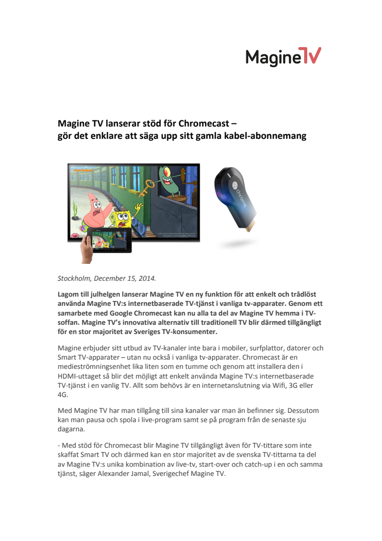 Magine TV lanserar stöd för Chromecast- gör det enklare att säga upp sitt gamla kabel-abonnemang