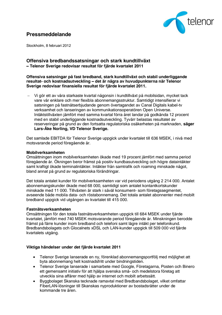 Offensiva bredbandssatsningar och stark kundtillväxt – Telenor Sverige redovisar resultat för fjärde kvartalet 2011