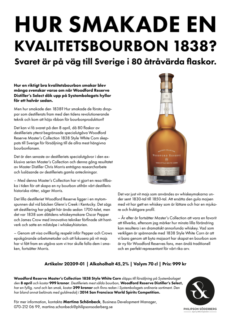 ​Hur smakade en kvalitetsbourbon 1838? Svaret är på väg till Sverige i 80 åtråvärda flaskor.