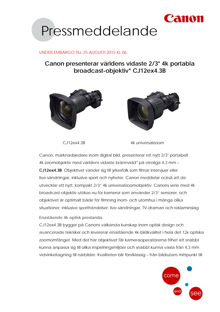 Canon presenterar världens vidaste 2/3" 4k portabla broadcast-objektiv* CJ12ex4.3B 