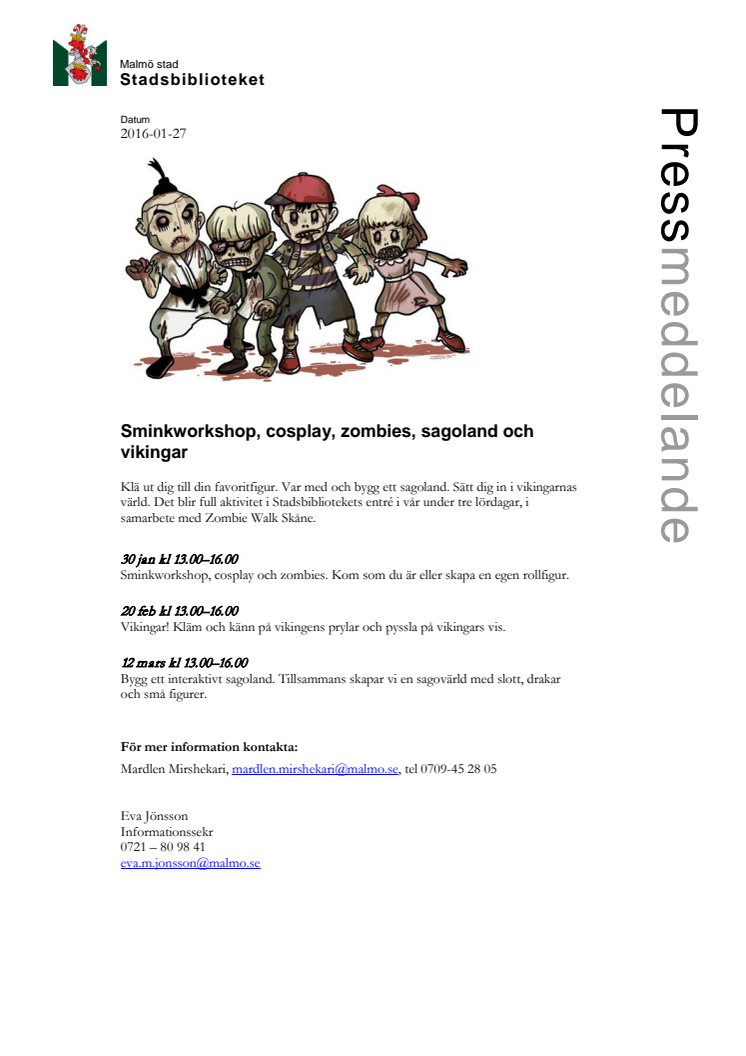 Sminkworkshop, cosplay, zombies, sagoland och vikingar