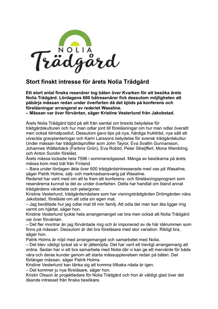 Stort finskt intresse för årets Nolia Trädgård