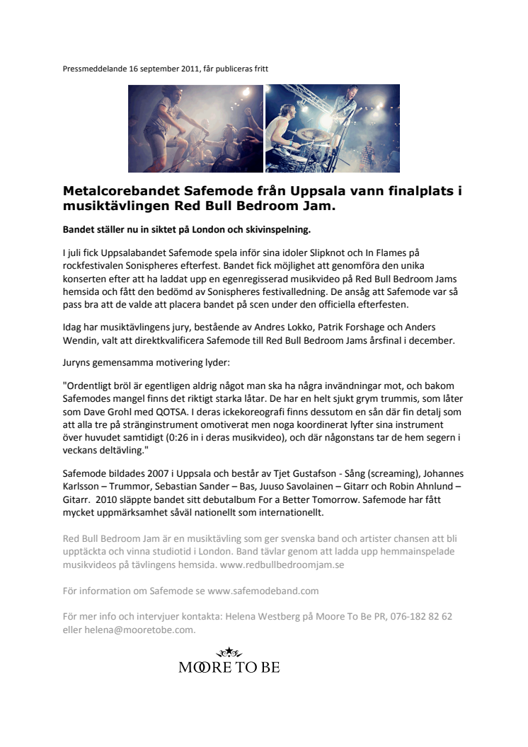 Metalcorebandet Safemode från Uppsala vann finalplats i musiktävlingen Red Bull Bedroom Jam. 