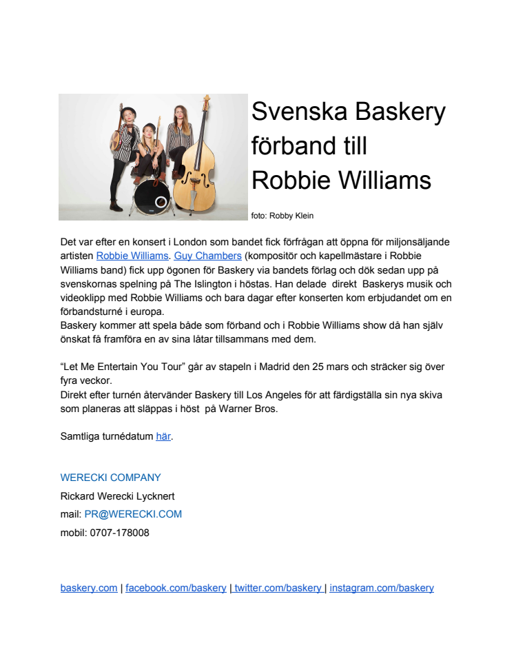 Svenska Baskery förband till Robbie Williams!