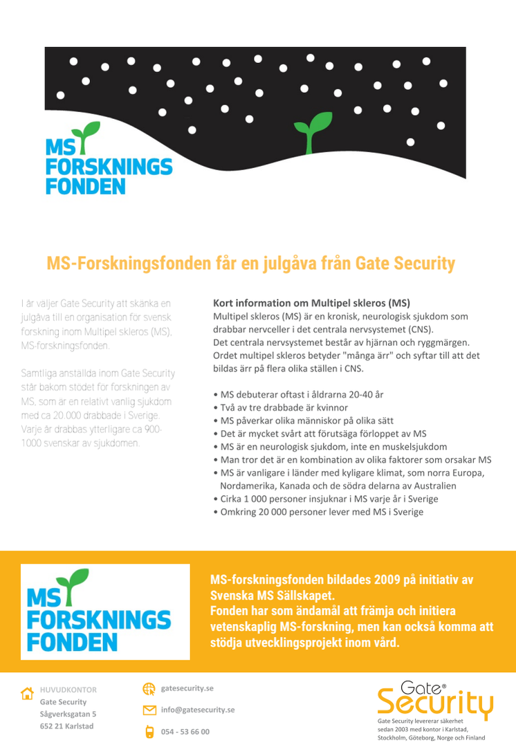 MS-Forskningsfonden erhåller en julgåva från Gate Security