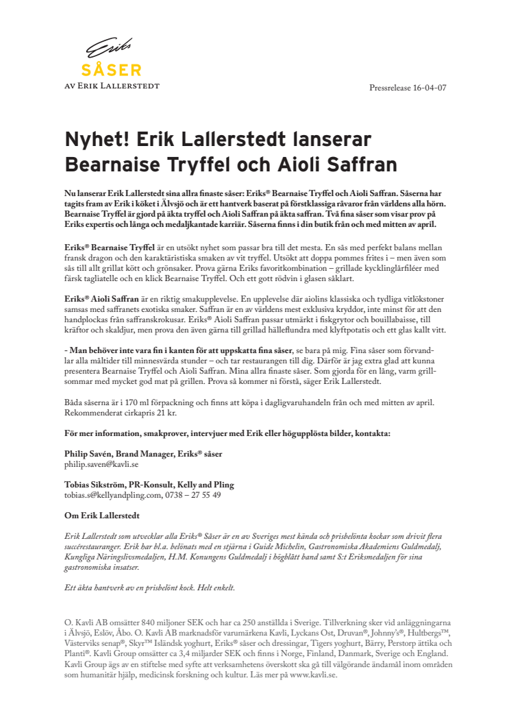 Nyhet! Erik Lallerstedt lanserar Bearnaise Tryffel och  Aioli Saffran