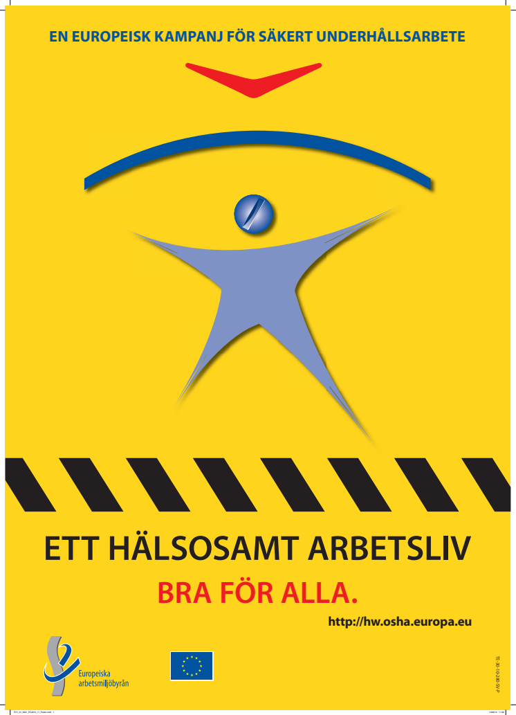 EU-Kampanj för Säkerth Underhållsarbetet