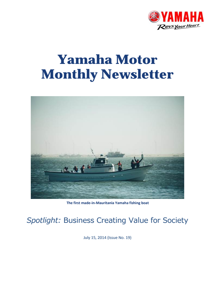 Yamaha Motor Monthly Newsletter No.19 (Jul.2014) Business Creating Value for Society