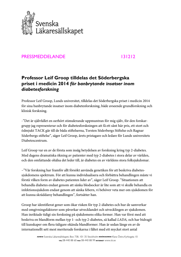 Professor Leif Groop tilldelas det Söderbergska priset i medicin 2014 för banbrytande insatser inom diabetesforskning