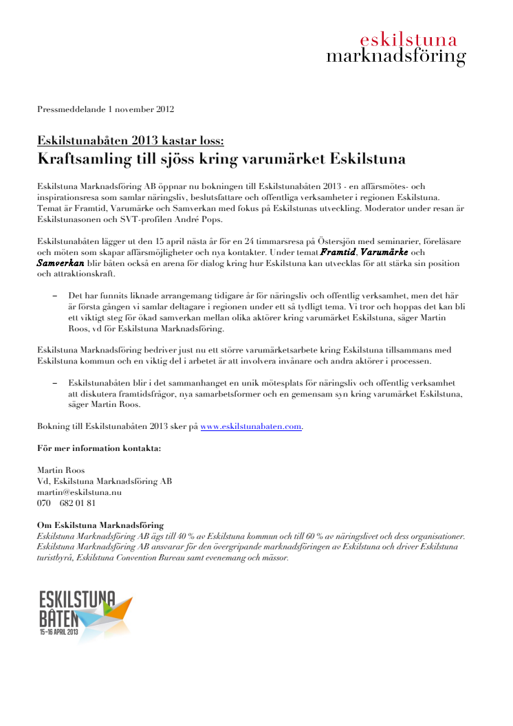 Eskilstunabåten 2013 kastar loss - Kraftsamling till sjöss kring varumärket Eskilstuna