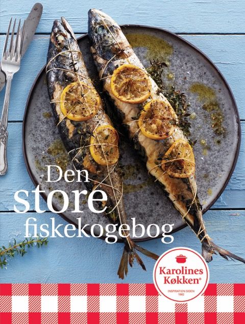 Karolines Køkken fiskekogebog