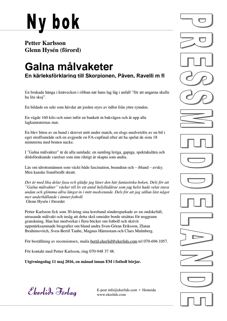 Ny bok: Galna målvakter - en kärleksförklaring till Skorpionen, Påven, Ravelli med flera