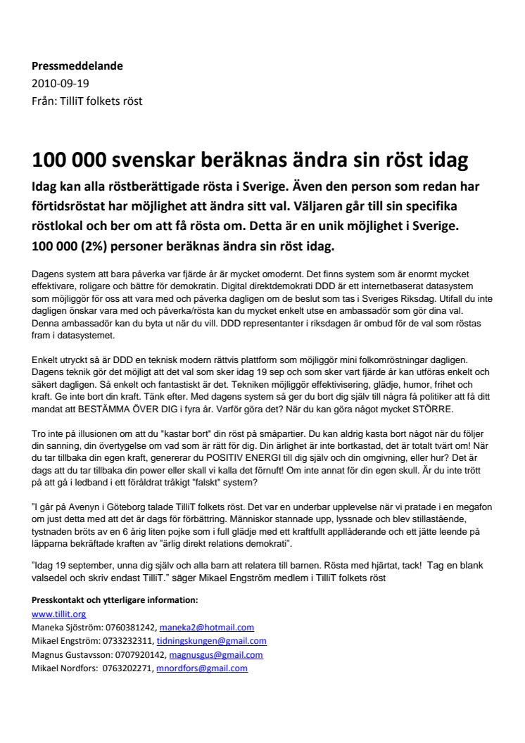 100 000 svenskar beräknas ändra sin röst idag