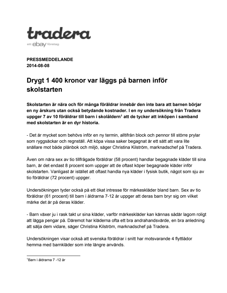 Drygt 1 400 kronor var läggs på barnen inför skolstarten