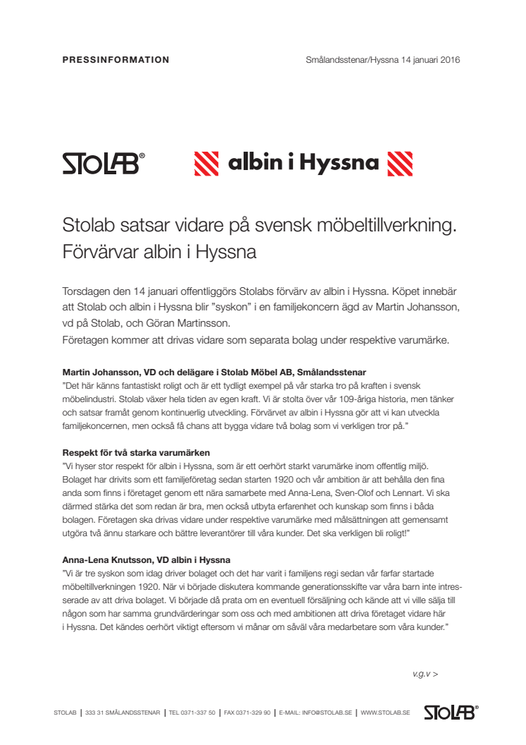Stolab satsar vidare på svensk möbeltillverkning. Förvärvar Albin i Hyssna. 