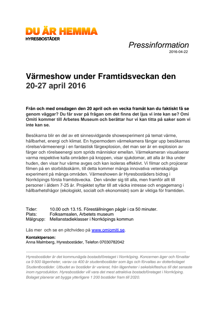 Värmeshow under Framtidsveckan 20-27 april 2016