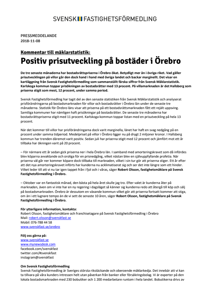 Kommentar till mäklarstatistik: Positiv prisutveckling på bostäder i Örebro 