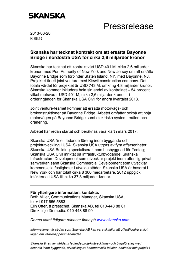  Skanska har tecknat kontrakt om att ersätta Bayonne Bridge i nordöstra USA för cirka 2,6 miljarder kronor 