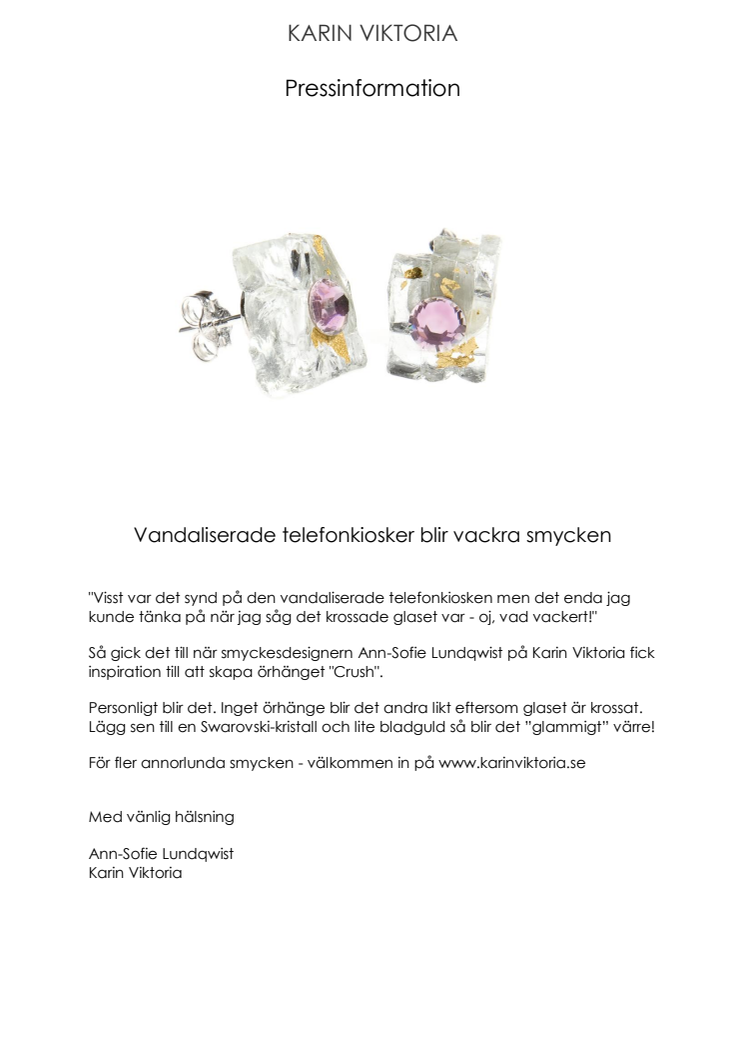 Vandaliserade telefonkiosker blir vackra smycken