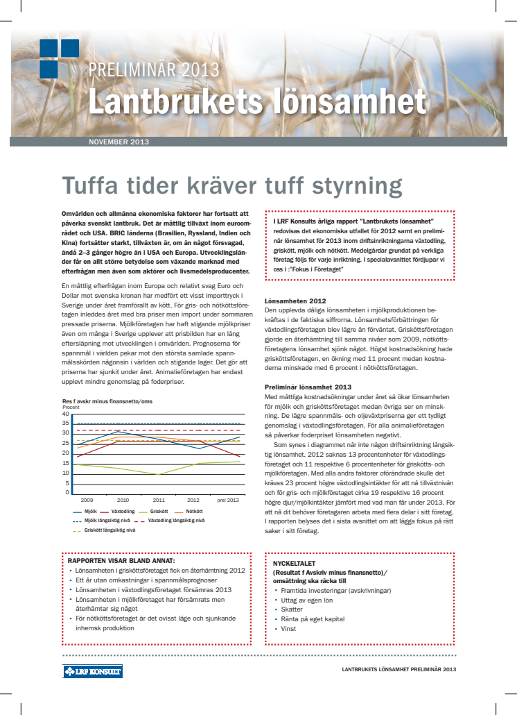 Stora utmaningar att nå lönsamhet för svenskt lantbruk