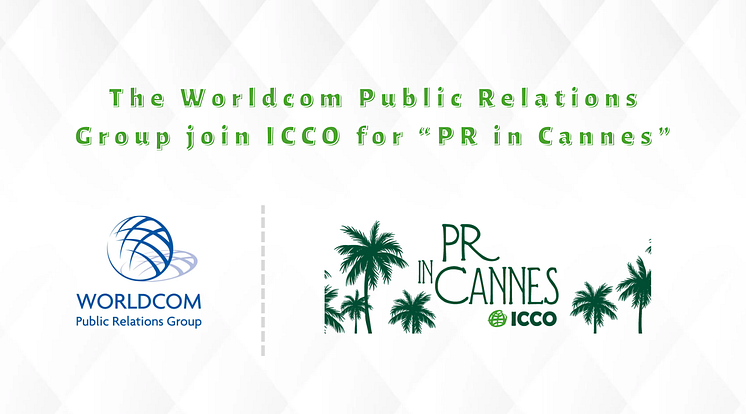 The Worldcom Public Relations Group join ICCO for “PR in Cannes” 4.32