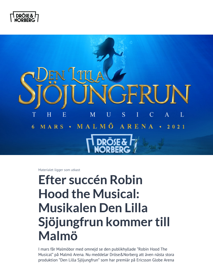 Efter succén Robin Hood the Musical: Den Lilla Sjöjungfrun kommer till Malmö