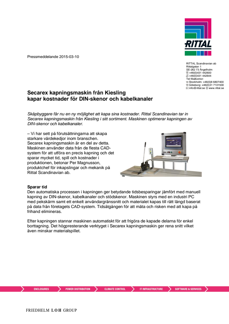 Secarex kapningsmaskin från Kiesling kapar kostnader för DIN-skenor och kabelkanaler