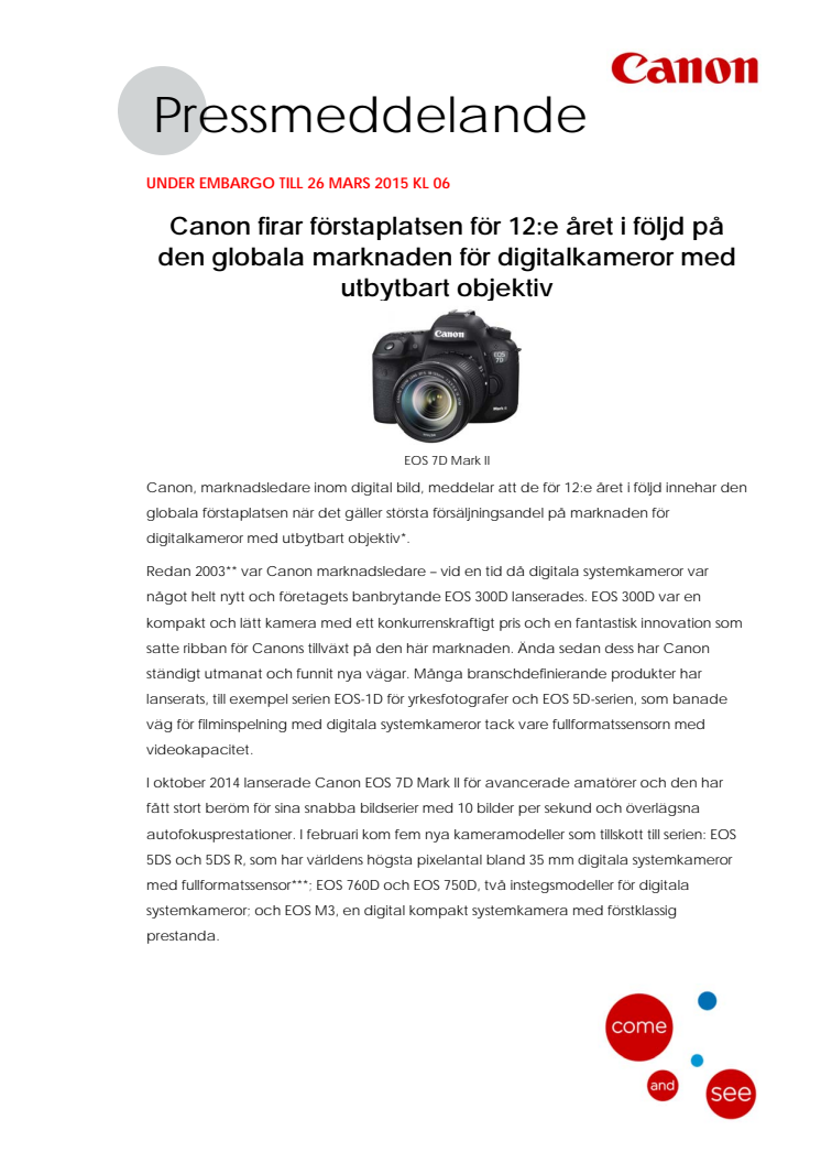Canon firar förstaplatsen för 12:e året i följd på den globala marknaden för digitalkameror med utbytbart objektiv