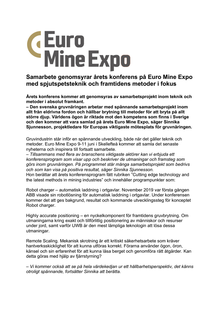 Samarbete genomsyrar årets konferens på Euro Mine Expo med spjutspetsteknik och framtidens metoder i fokus