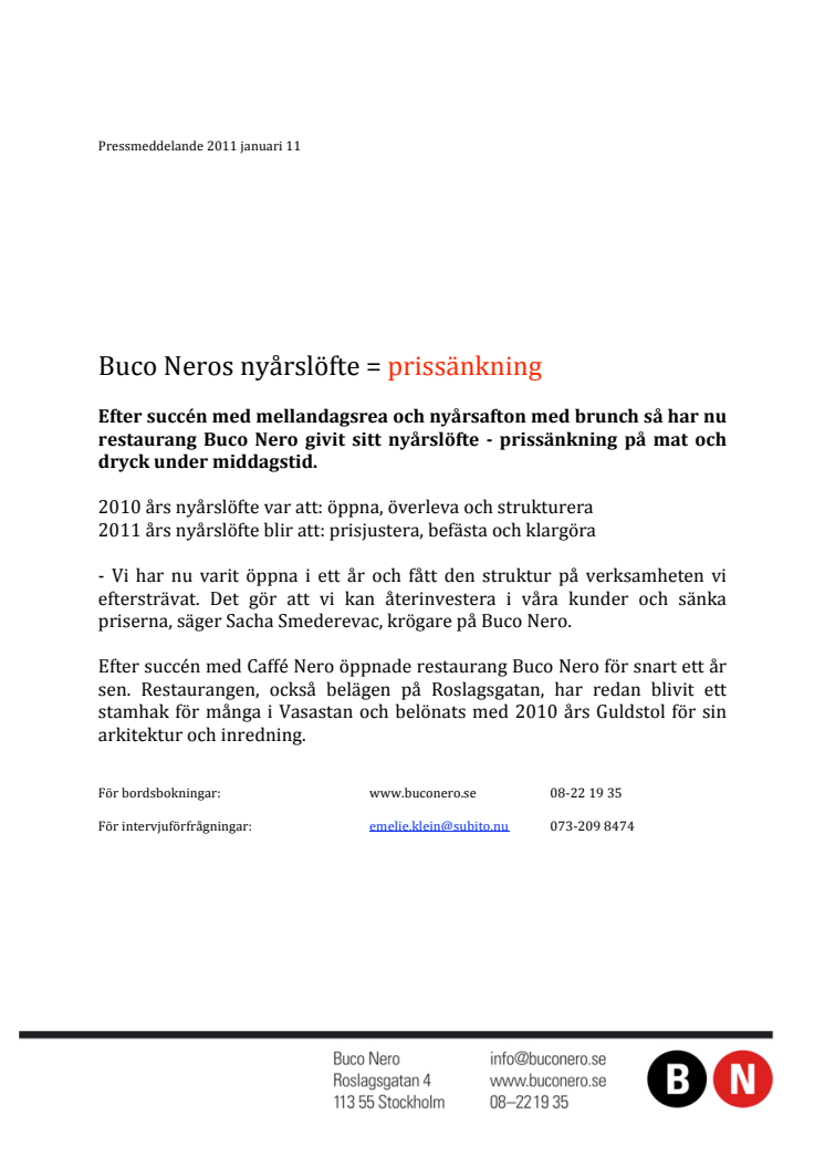 Buco Neros nyårslöfte = prissänkning