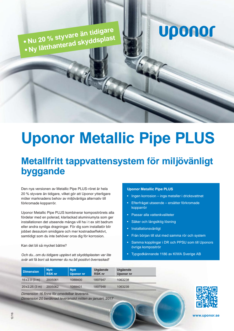 Uponor Metallic Pipe PLUS – Nu 20 % styvare!